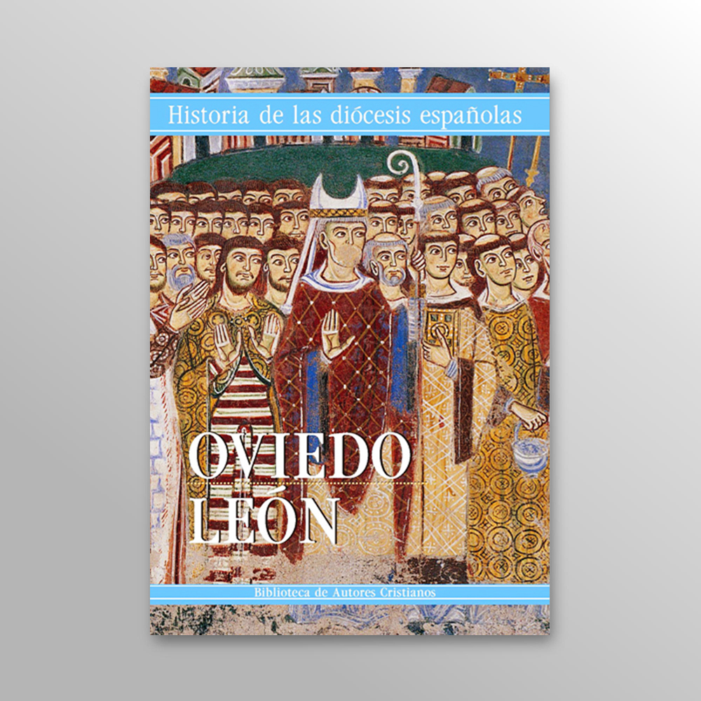 Historia de las diócesis españolas: Oviedo y León