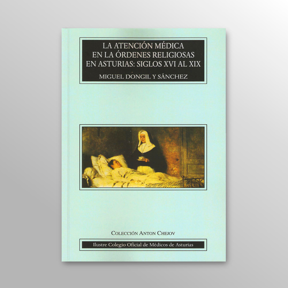 Historia la Atención Médica Monástica en Asturias