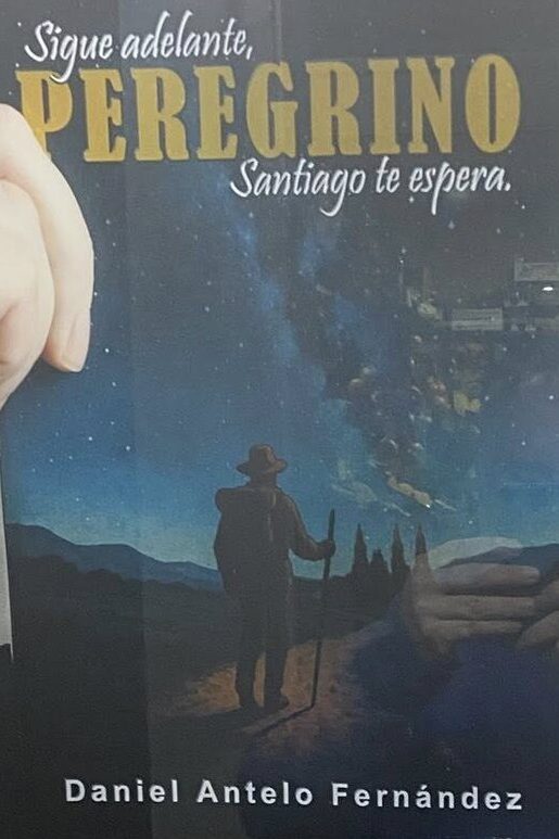 Prólogo de Miguel Dongil en Sigue adelante Peregrino, Santiago te Espera.